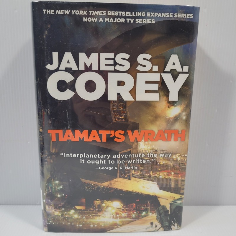 The Expanse Tiamat’s Wrath | James S. A. Corey | 1st Ed. | Hardcover | Read