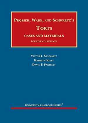 Prosser, Wade and Schwartz’s – Hardcover, by Schwartz Victor; Kelly – Acceptable