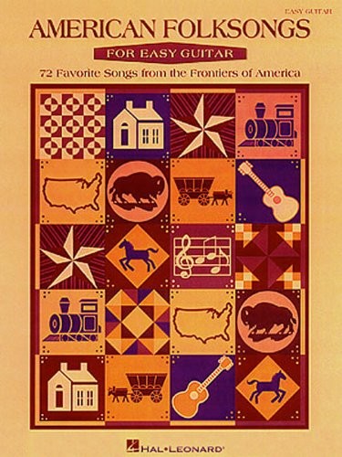 American Folksongs for Easy Guitar | 70+ Traditional Folk Songbook for Easy …