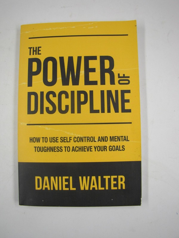 The Power Of Discipline Daniel Walter Self Control Goals Paperback 2020