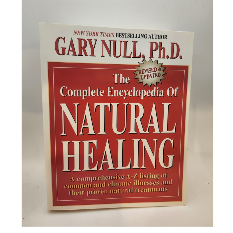 The Complete Encyclopedia of Natural Healing by Gary Null (Paperback, Revised E…