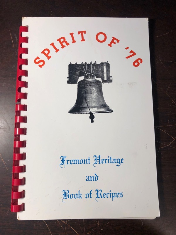 VINTAGE Spirit 0f ’76 Cookbook / Fremont, Nebraska Heritage and Book of Recipes