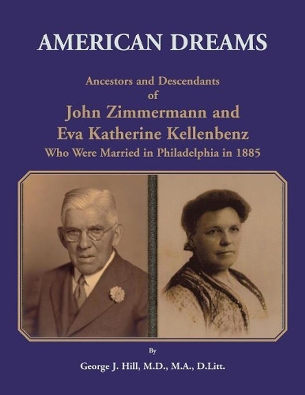 American Dreams: Ancestors and Descendants of John Zimmermann and Eva Katherine