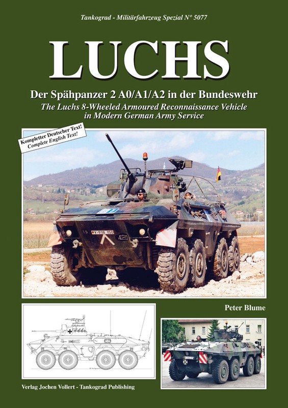 Blume: Luchs. Der Spähpanzer 2 A0/ A1/ A2 in der Bundeswehr Tankograd 5077