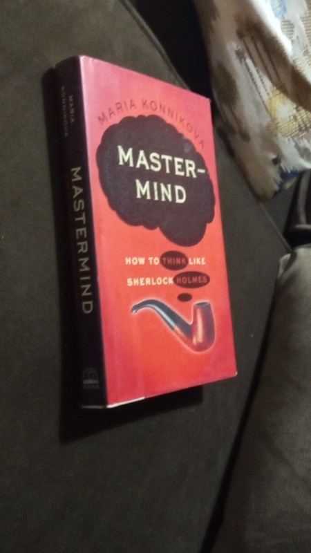 Mastermind: How to Think Like Sherlock Holmes Hardcover by Maria Konnikova Viki… gallery