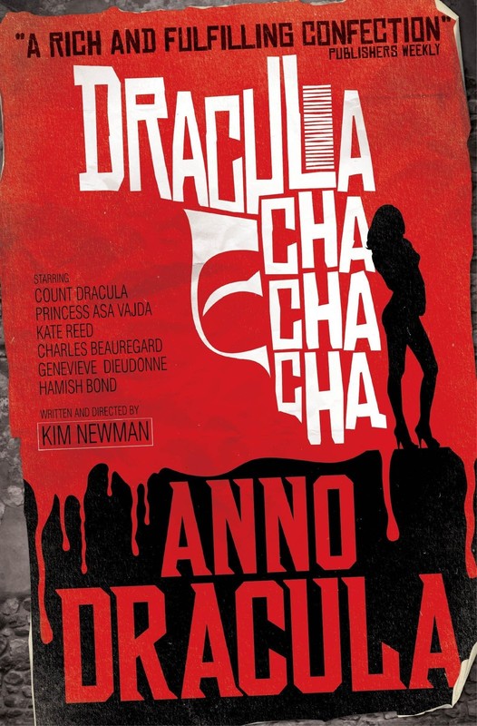 Anno Dracula: Dracula Cha Cha Cha, Newman, Kim, Excellent Book