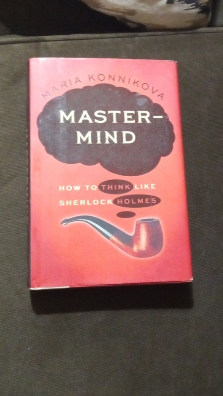 Mastermind: How to Think Like Sherlock Holmes Hardcover by Maria Konnikova Viki… gallery