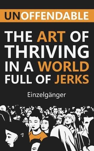 Einzelgänger Unoffendable (Paperback)