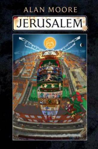 Jerusalem – Hardcover By Moore, Alan – GOOD