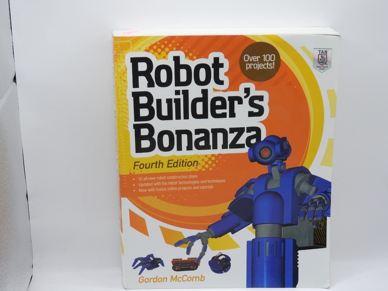 Robot Builder’s Bonanza, 4th Edition by Gordon McComb (2011, Trade Paperback)