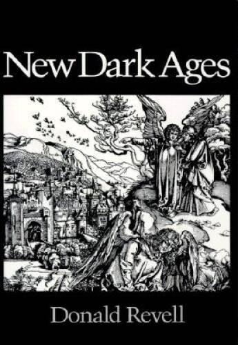 New Dark Ages (Wesleyan Poetry Series) – Paperback By Revell, Donald – GOOD