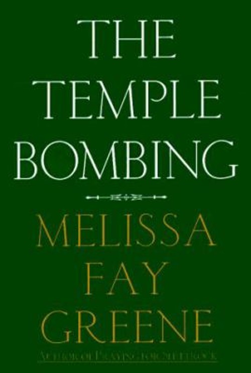 The Temple Bombing Hardcover Melissa Fay Greene