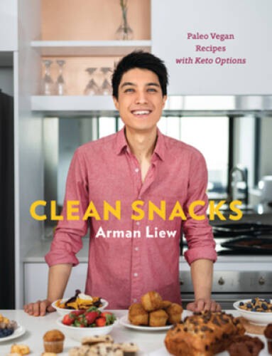 Clean Snacks: Paleo Vegan Recipes with Keto Options – Hardcover – GOOD