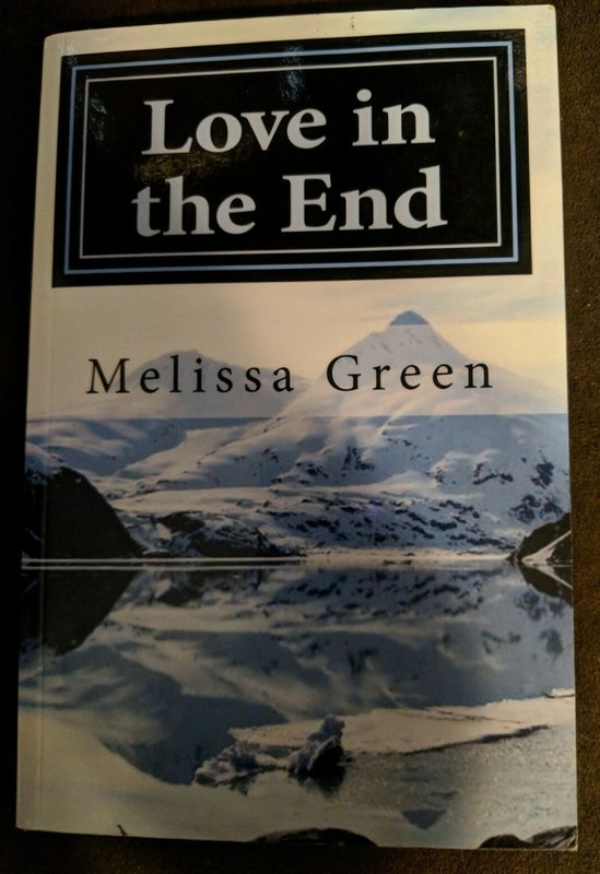 Love in the End by Melissa Green