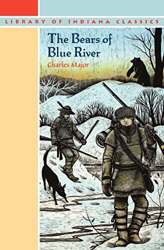 The Bears of Blue River, Major, Charles New 9780253203304 Fast Free Shipping-,