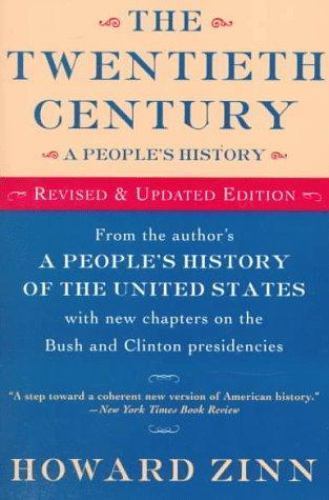 The Twentieth Century : A People’s History, Howard Zinn, Book