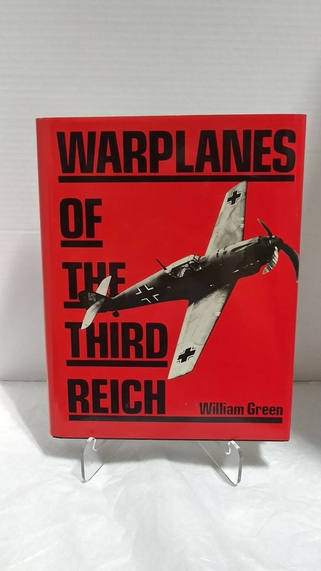 Warplanes of the Third Reich, William Green, WWII, Germany 1986 HB Like New
