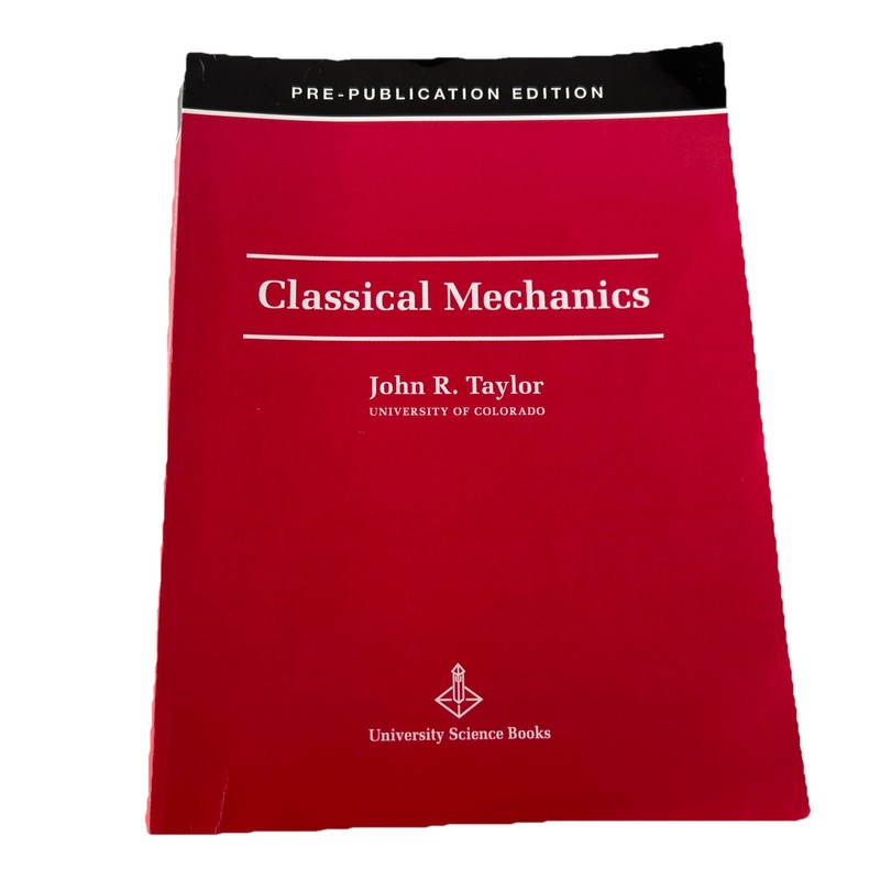 Classical Mechanics By John R. Taylor University Of Colorado Pre-publication Edi