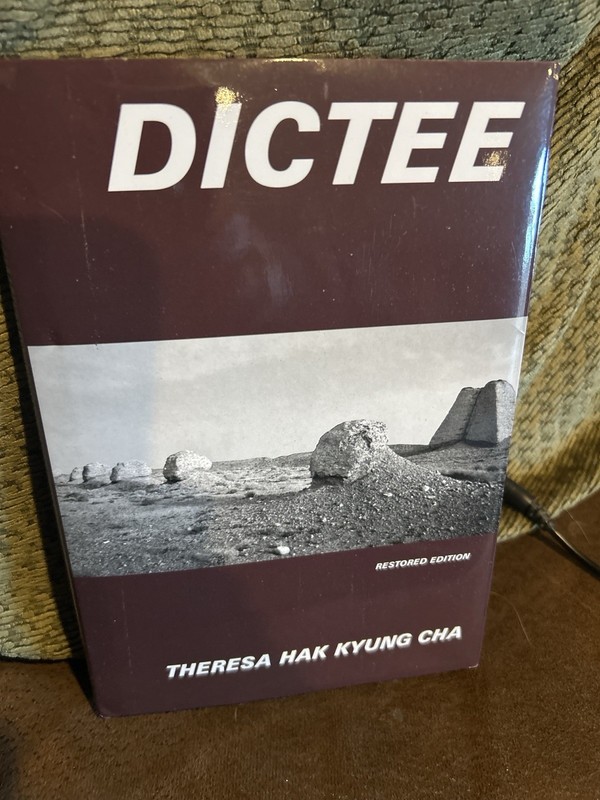 Dictee – Restored Edition – Theresa Hak Kyung Cha – UC Press (2001) Paperback