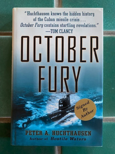 October Fury by Peter A. Huchthausen 2002 Wiley Hardcover HC DJ signed