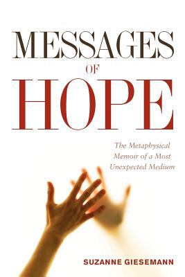 Messages of Hope by Giesemann, Suzanne