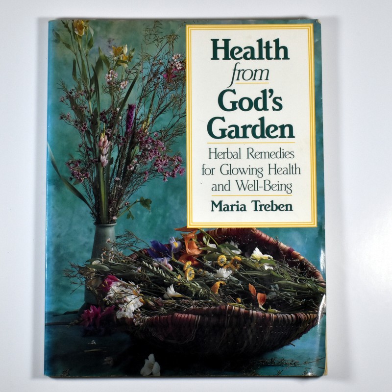 Health from God’s Garden by Maria Treben (Paperback)