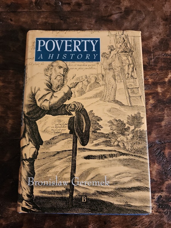 Poverty A History By Bronislaw Geremek 1994 Hardcover With DJ