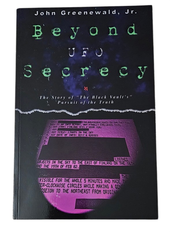 Beyond UFO Secrecy John Greenewald Jr. SIGNED Book 2003 The Black Vault USED