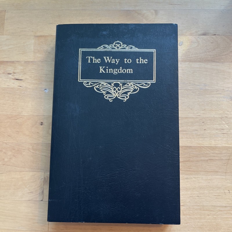 The Way To The Kingdom, 1978 8th Printing, Paperback, DeVorss And Company