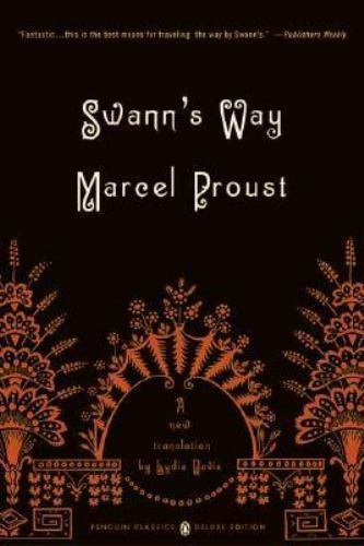 Swann’s Way: In Search of Lost Time, Vol. 1 (Penguin Classics Deluxe Edition), P