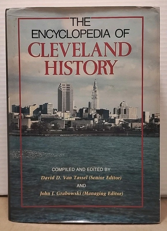 Encyclopedia of Cleveland History by John J. Grabowski – 1987 – Hardcover w/ DJ