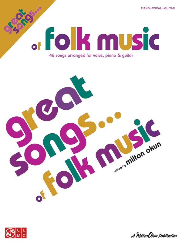 Great Songs of Folk Music: Piano/Vocal/Guitar Songbook