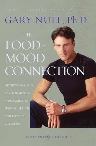 The Food-Mood Connection: – Paperback, by Gary Null; Amy – Acceptable