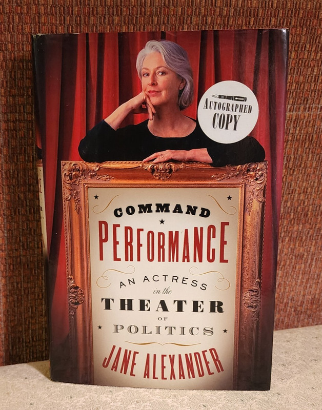 Command Performance Actress Theater by Jane Alexander SIGNED 2000 1st Ed.