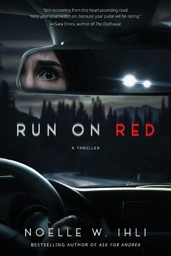 Run on Red, Ihli, Noelle West