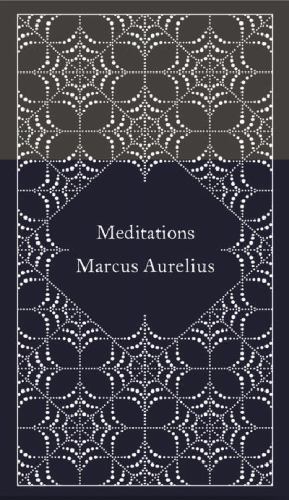 Meditations (A Penguin Classics Hardcover), Aurelius, Marcus, 9780141395869