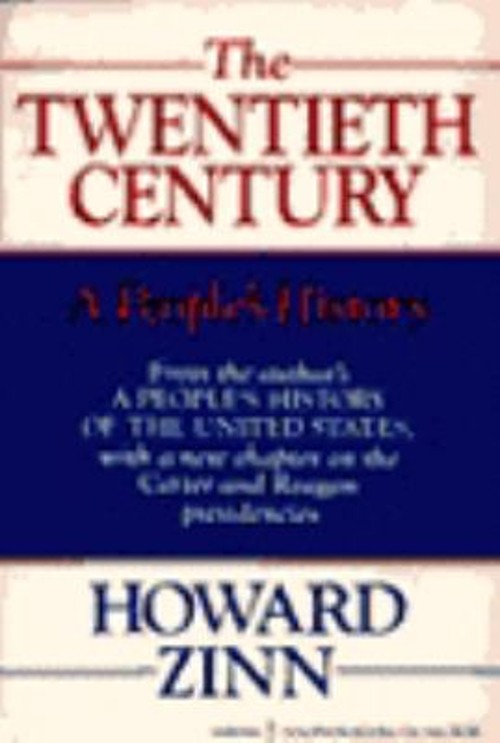The Twentieth Century : A People’s History Paperback Howard Zinn