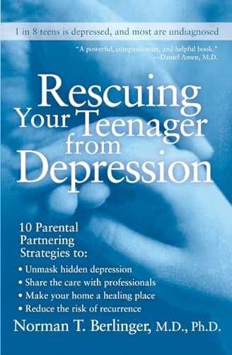 Rescuing Your Teenager from – Paperback, by Berlinger M.D. Norman – Very Good x