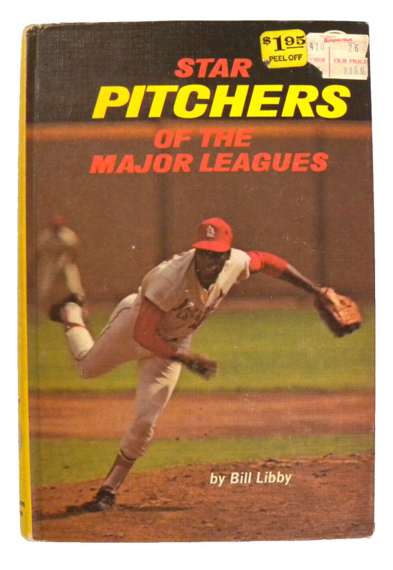 Star Pitchers of the Major Leagues by Bill Libby (1971,Hardcover)