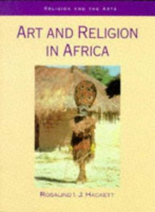 Art and Religion in Africa Hardcover Rosalind I. Hackett