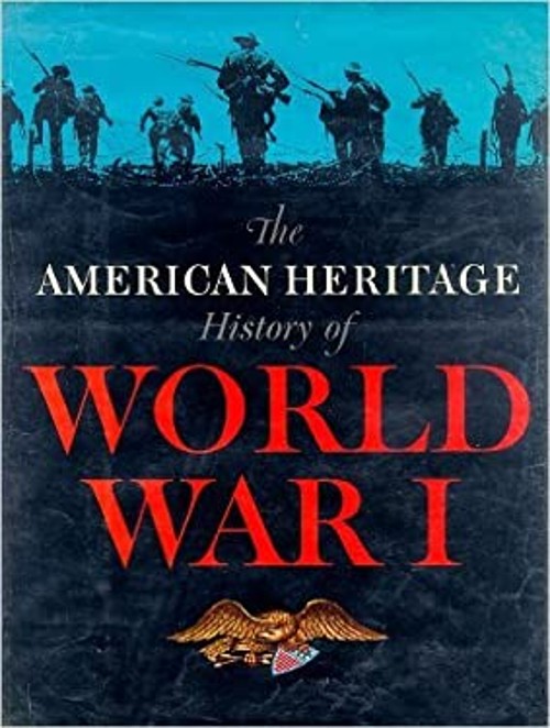 American Heritage History of World War I Hardcover