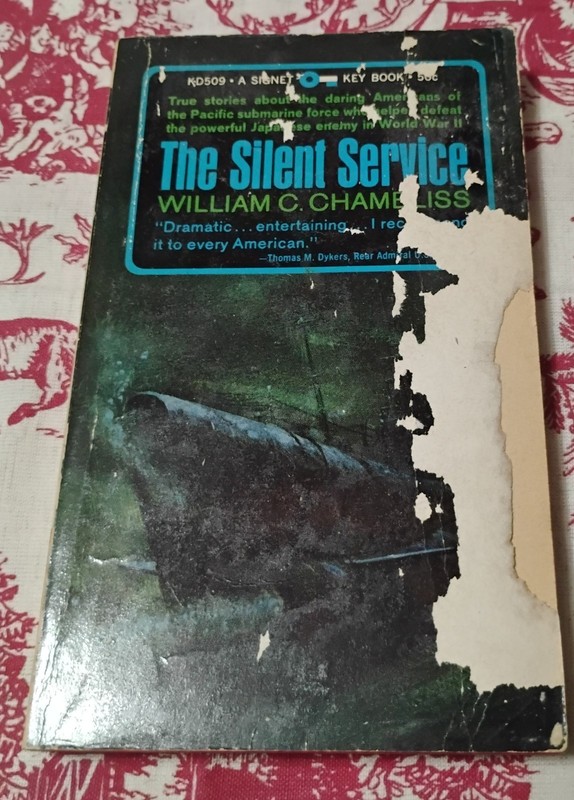 1959 The Silent Service William C. Chambliss 1st Printing WWII Submarine Signet gallery