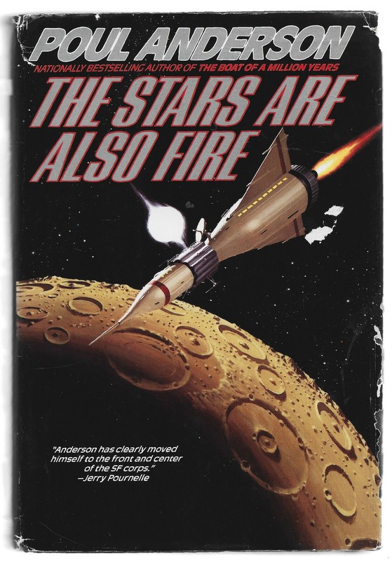 THE STARS ARE ALSO FIRE Harvest of Stars book 2 by Poul Anderson (HC 1994)