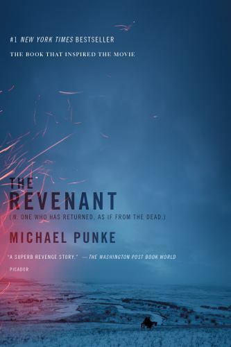 The Revenant: A Novel of Revenge – 9781250072689, paperback, Michael Punke