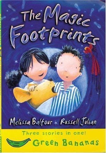 The Magic Footprints by Balfour, Melissa