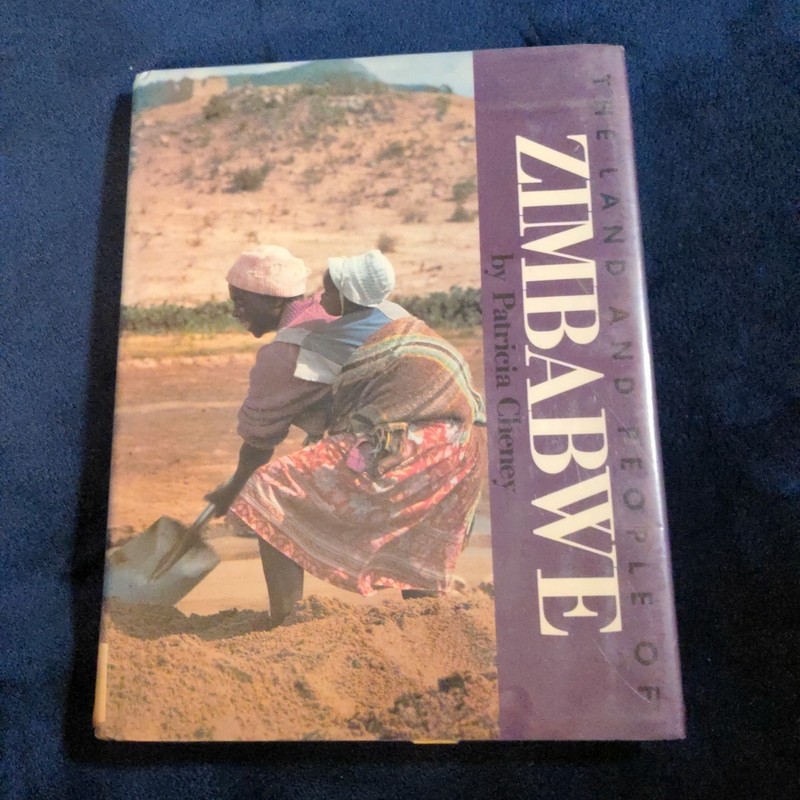The Land and People of Zimbabwe, by Patricia Cheney – Vintage 1990 Hardcover HC