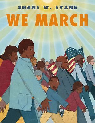 We March – paperback, Shane W Evans, 9781250073259, new