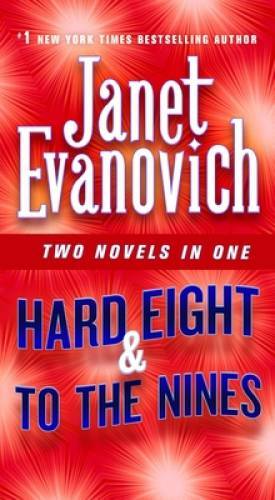 Hard Eight & To The Nines: Two Novels in One (Stephanie Plum Novels) – GOOD
