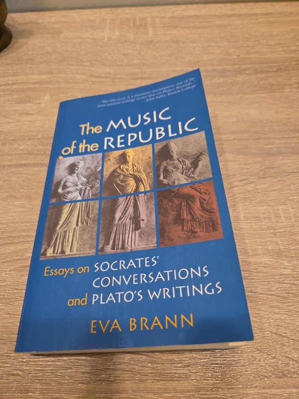 The Music of the Republic: Essays on Socrates’ Conversations and Plato’s Wri…