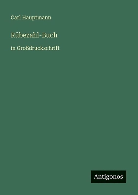 Rbezahl-Buch: in Grossdruckschrift by Carl Hauptmann (German) Paperback Book